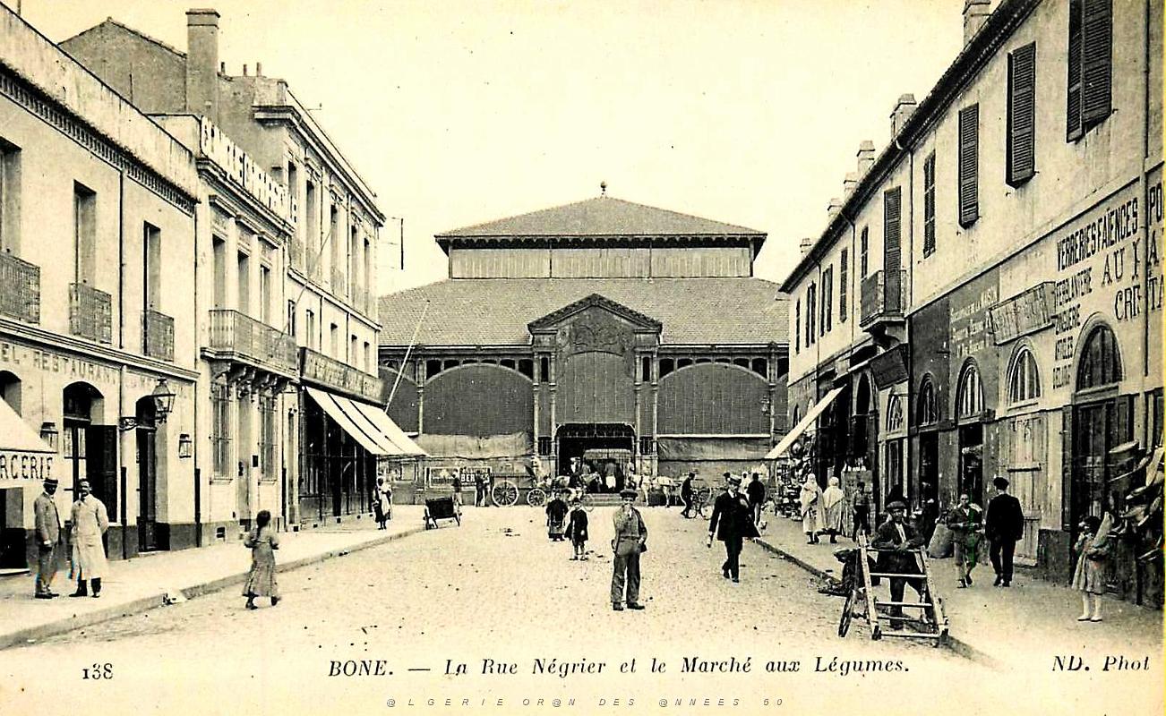 636- Bone - Rue Negrier et le marche aux legumes.jpg